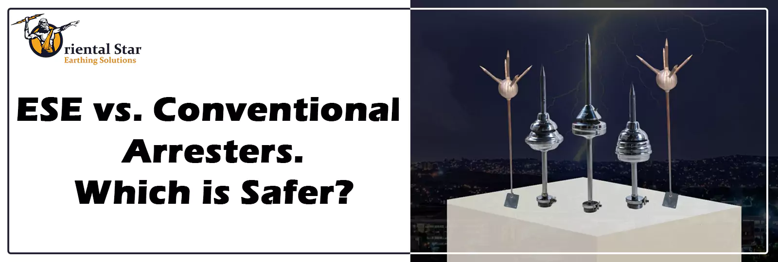 ESE vs. Conventional Lightning Arresters