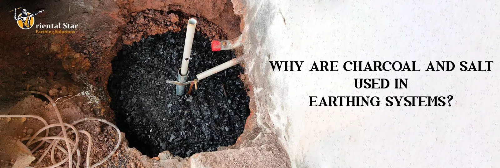 What is the Use of Charcoal and Salt in Earthing?